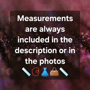 Measurements are always included 📏